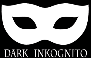 Dark Inkognito